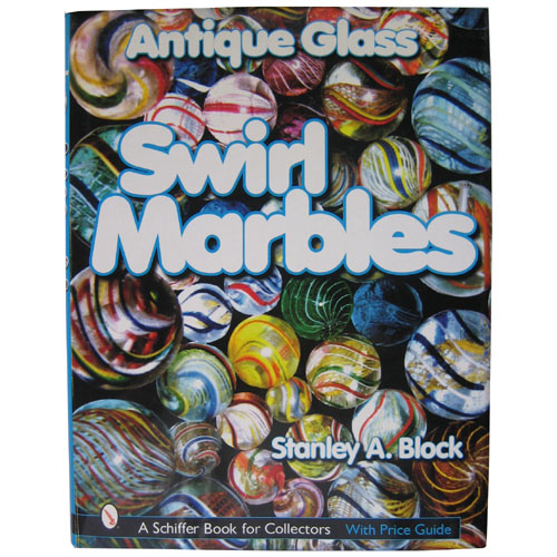 Antique Glass Swirl Marbles [Book]